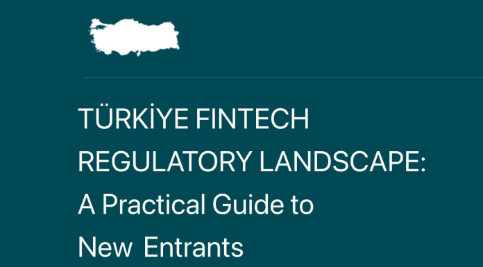 “Türkiye FinTech Regulations Guide” was published